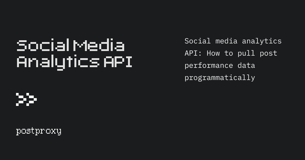 Social Media Analytics API: Pull Post Stats